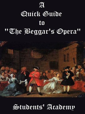 cover image of A Quick Guide to "The Beggar's Opera"